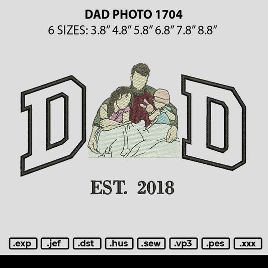 Dad Photo 1804 Embroidery File 6 sizes