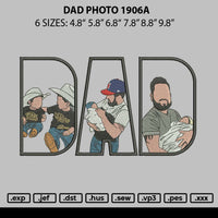 Dad Photo 1906a Embroidery File 6 sizes