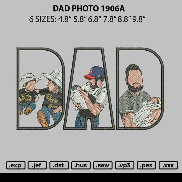 Dad Photo 1906a Embroidery File 6 sizes
