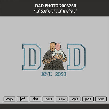 Dad Photo 2006b Embroidery Machine Design File 6 sizes