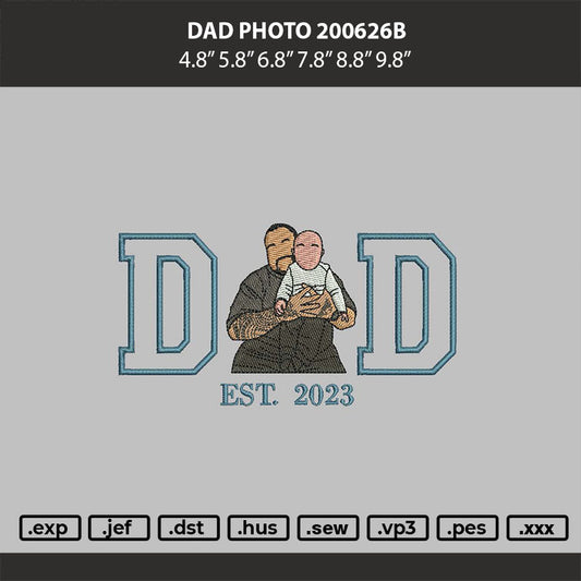 Dad Photo 2006b Embroidery Machine Design File 6 sizes