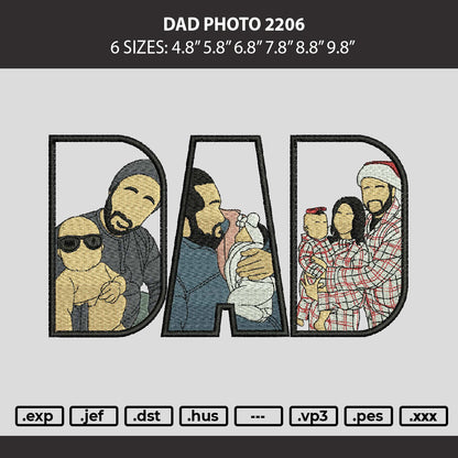Dad Photo 2206 Embroidery Machine Design File 6 sizes