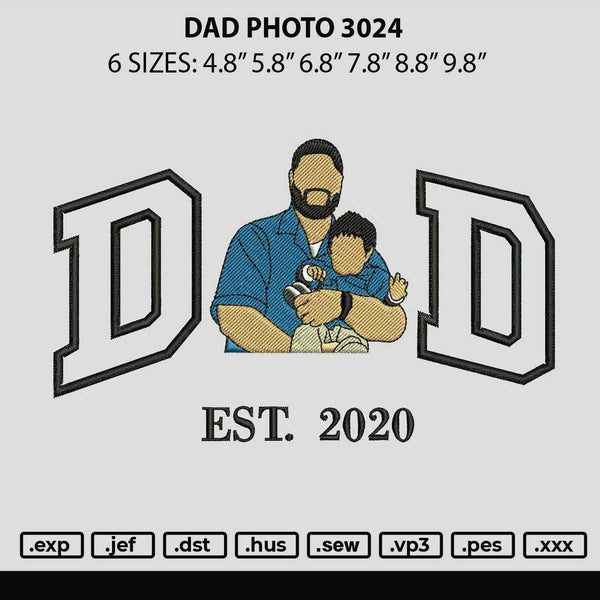 Dad Photo 3024 Embroidery File 6 sizes