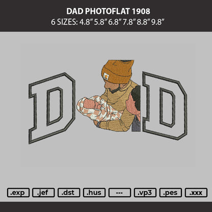 Dad Photoflat 1908 Embroidery Machine Design File 6 sizes