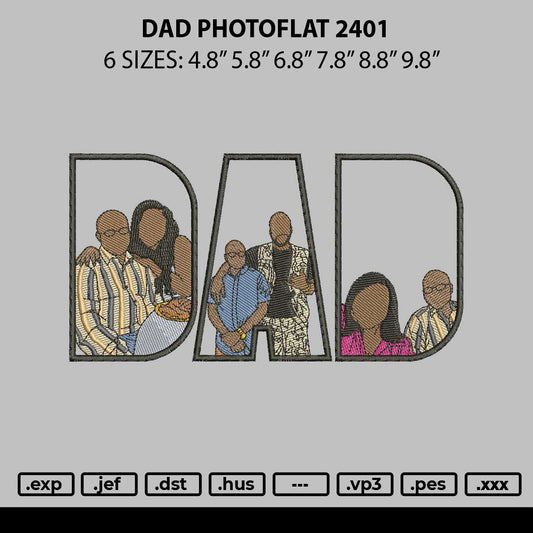 Dad Photoflat 2401 Embroidery File 6 sizes