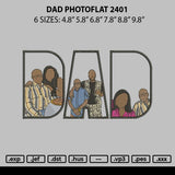 Dad Photoflat 2401 Embroidery File 6 sizes