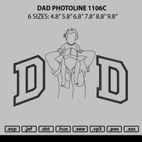 Dad Photoline 1106c Embroidery File 6 sizes