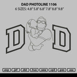 Dad Photoline 1106 Embroidery File 6 sizes