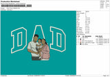 Dad Photo 0405 Embroidery Machine Design File 6 sizes