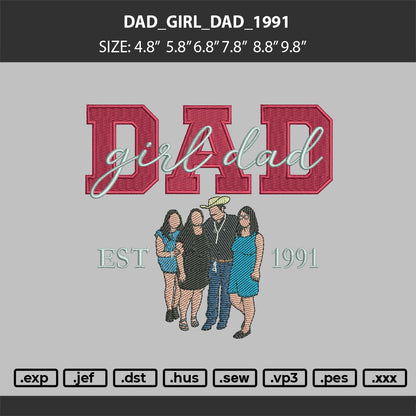 Dad Girl 1991 Embroidery Machine Design File