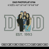 Dad Photoflat 0706 Embroidery File 6 sizes