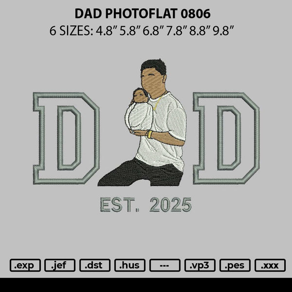 Dad Photoflat 0806 Embroidery File 6 sizes