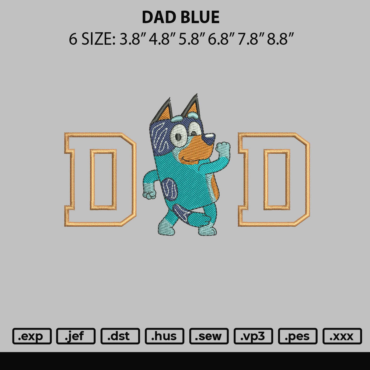 Dad Blue Embroidery File 6 sizes