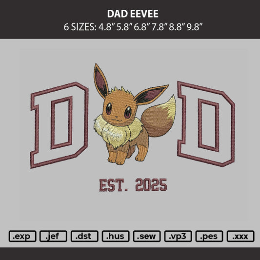 Dad Eevee Embroidery Machine Design File 6 sizes