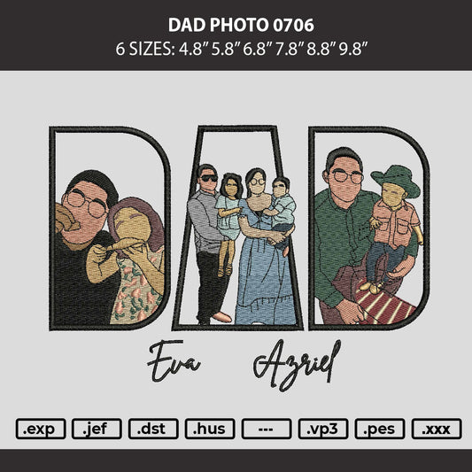 Dad Photo 0706 Embroidery Machine Design File 6 sizes
