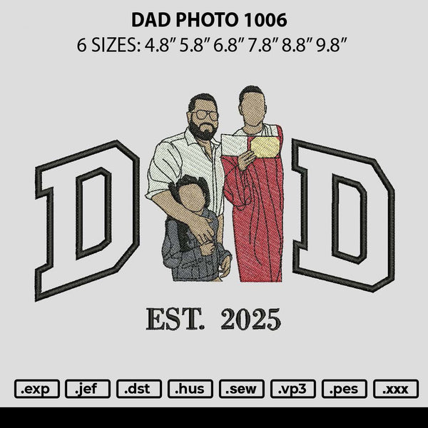 Dad Photo 1006 Embroidery File 6 sizes
