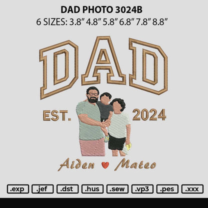 Dad Photo 3024b Embroidery File 6 sizes
