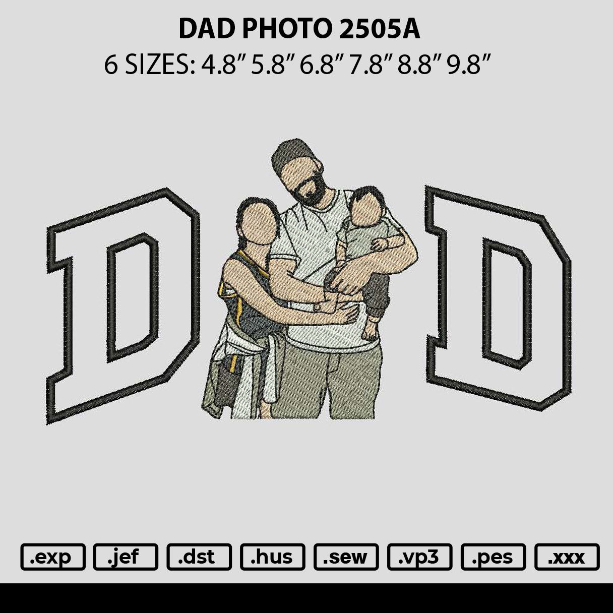 Dad Photo 2505a Embroidery File 6 sizes