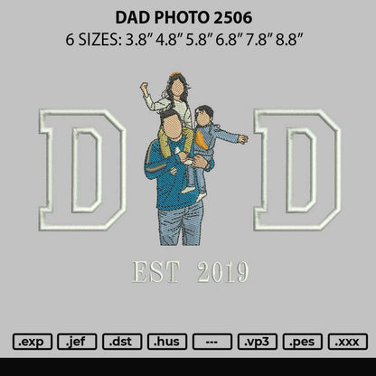 Dad Photo 2506 Embroidery File 6 sizes