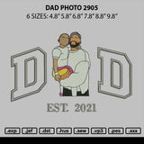 Dad Photo 2905 Embroidery Machine Design File 6 sizes