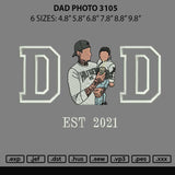 Dad Photo 3105 Embroidery File 6 sizes