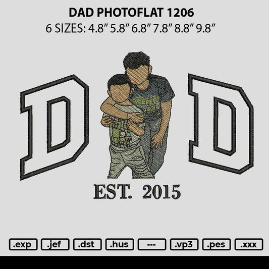 Dad Photoflat 1206 Embroidery File 6 sizes