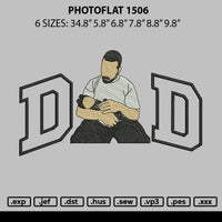 Dad Photoflat 1506 Embroidery File 6 sizes