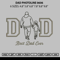 Dad Photoline 0606 Embroidery File 6 sizes