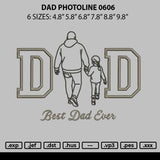 Dad Photoline 0606 Embroidery File 6 sizes