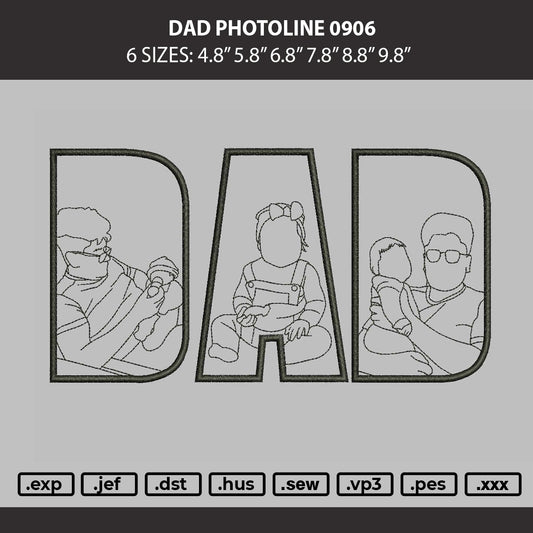Dad Photoline 0906 Embroidery Machine Design File 6 sizes