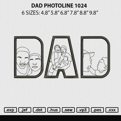 Dad Photoline 1024 Embroidery File 6 sizes