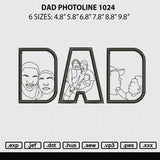 Dad Photoline 1024 Embroidery File 6 sizes