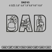 Dad V3 Embroidery File 6 sizes