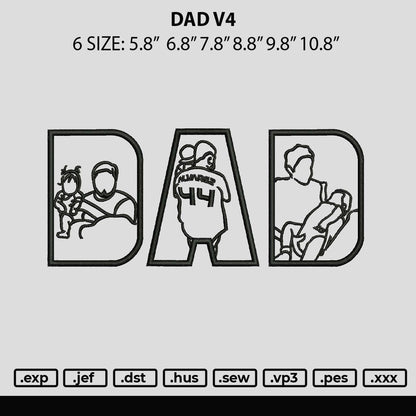 Dad V4 Embroidery File 6 sizes