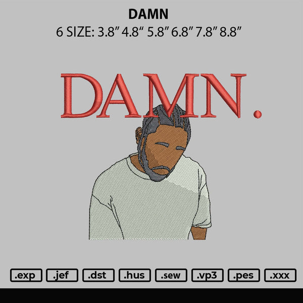 Damn Embroidery File 6 sizes
