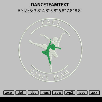 Danceteamtext Embroidery File 6 sizes