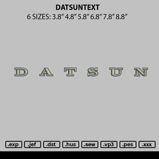 Datsuntext Embroidery File 6 sizes