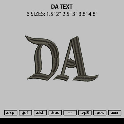 Da Text Embroidery File 6 sizes