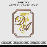 Datext V2 Embroidery File 6 sizes