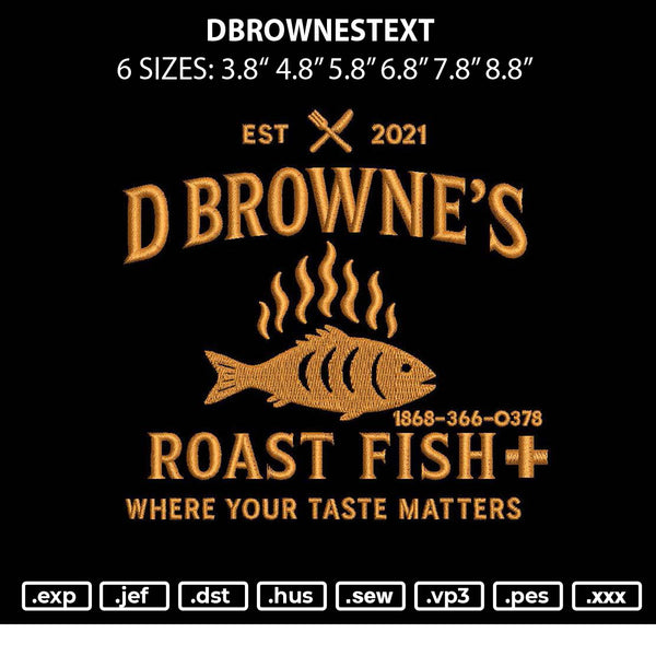 Dbrownestext Embroidery File 6 sizes