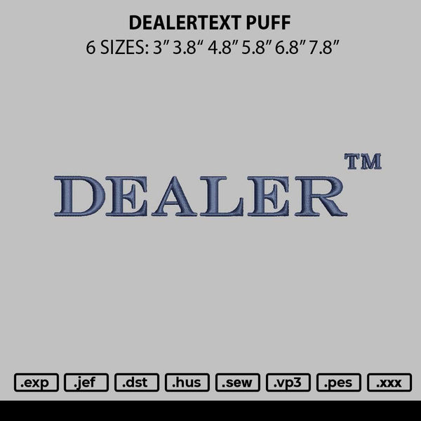Dealertext Puff Embroidery File 6 sizes
