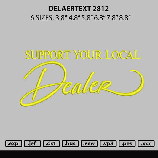 Dealertext 2812 Embroidery File 6 sizes