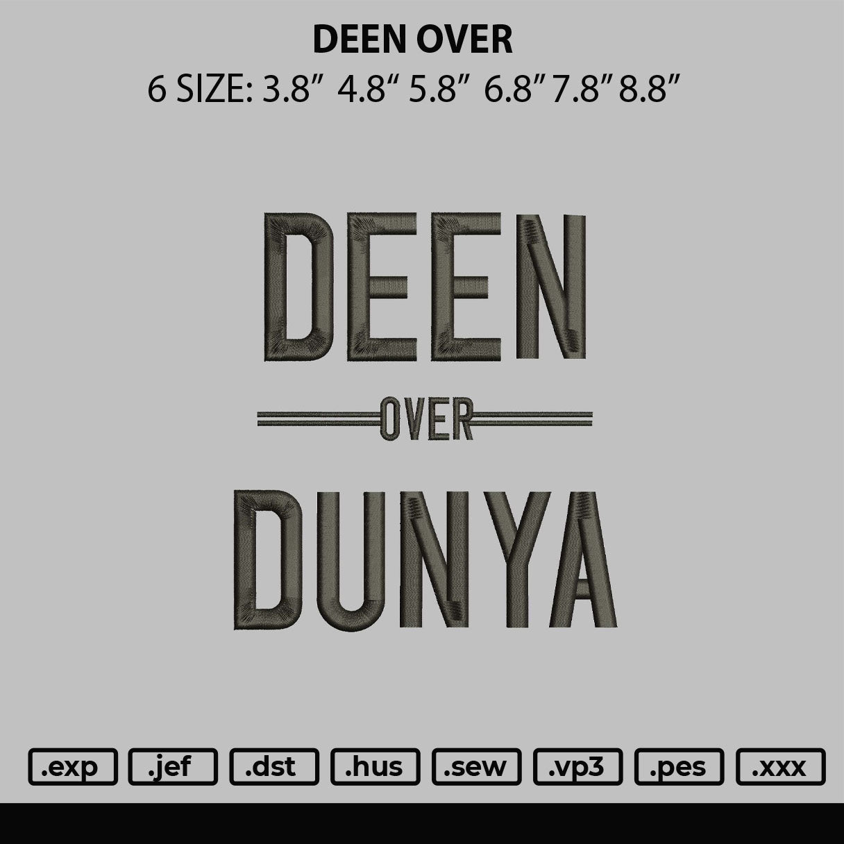 Deen Over Embroidery File 6 Sizes