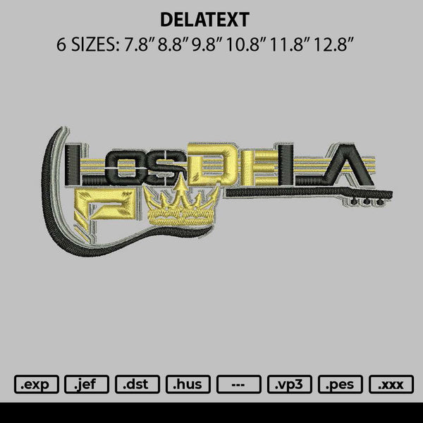 Delatext Embroidery File 6 sizes
