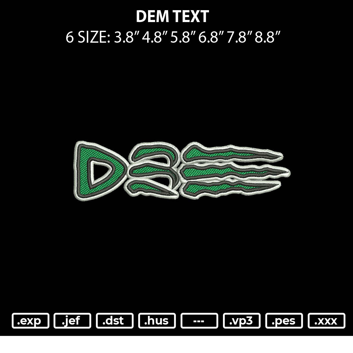 Dem Text Embroidery File 6 sizes