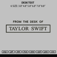 Desk Text Embroidery File 6 sizes