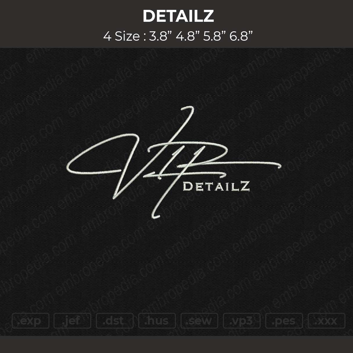 Detailz Embroidery File 4 size