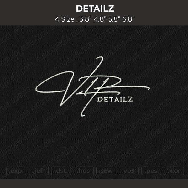 Detailz Embroidery File 4 size