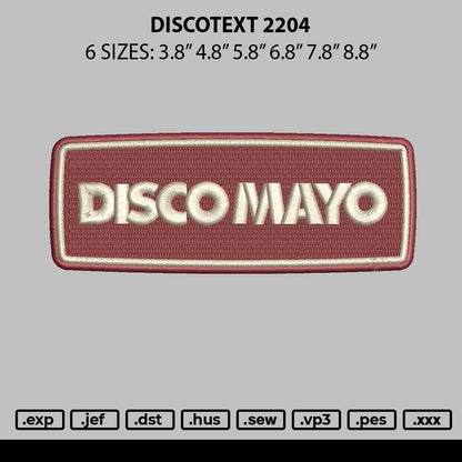Discotext 2204 Embroidery File 6 sizes