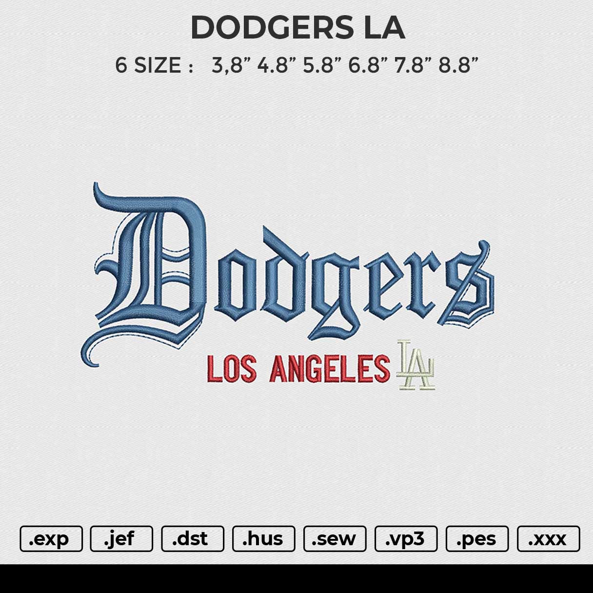 DODGERS LA Embroidery File 6 sizes
